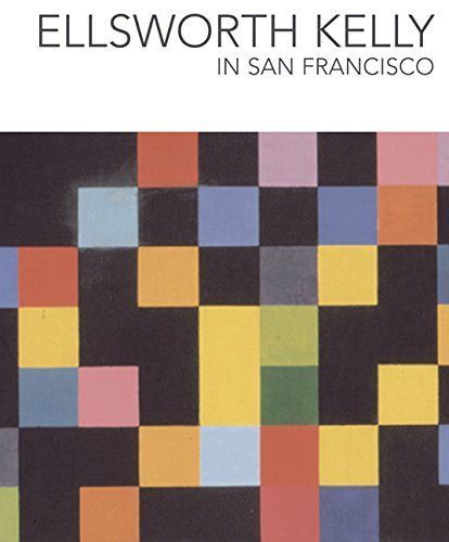 Ellsworth Kelly in San Francisco