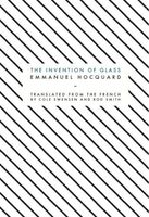 The Invention of Glass