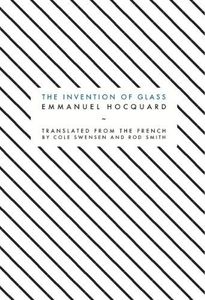 The Invention of Glass