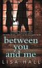 Between You and Me