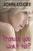 Promise You Won't Tell?