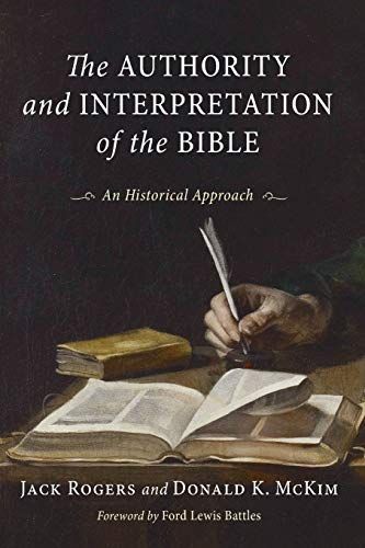 The Authority and Interpretation of the Bible