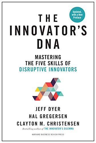 Innovator's DNA, Updated, with a New Introduction
