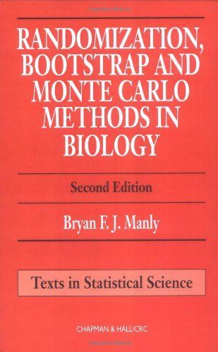 Randomization, Bootstrap and Monte Carlo Methods in Biology, Second Edition