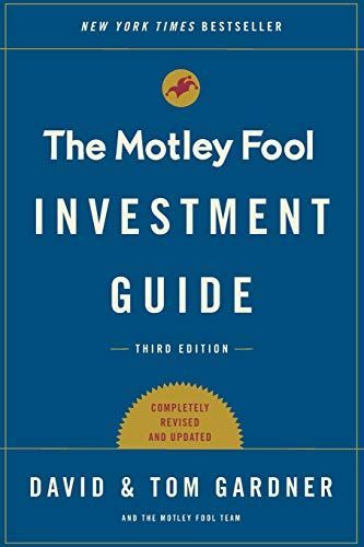 The Motley Fool Investment Guide: Third Edition