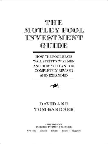 The Motley Fool Investment Guide