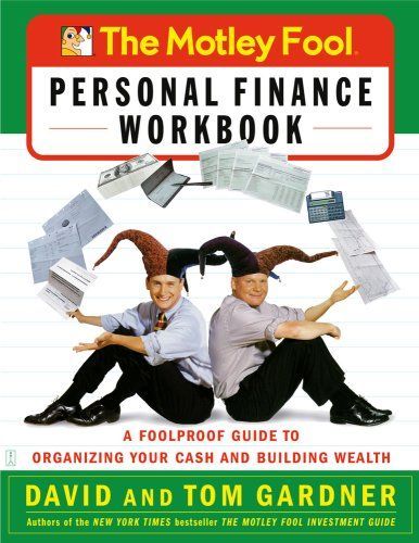 The Motley Fool Personal Finance Workbook