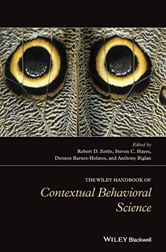 The Wiley Handbook of Contextual Behavioral Science