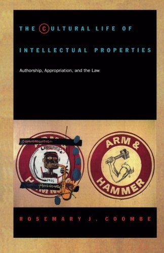The Cultural Life of Intellectual Properties