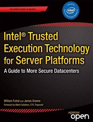 Intel® Trusted Execution Technology for Server Platforms