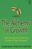 The Alchemy of Growth