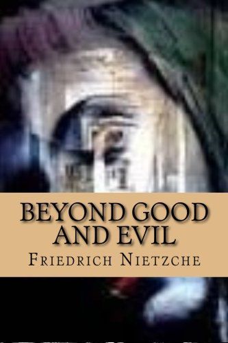 Beyond Good and Evil