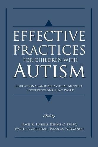 Effective Practices for Children with Autism