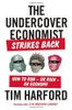 The Undercover Economist Strikes Back