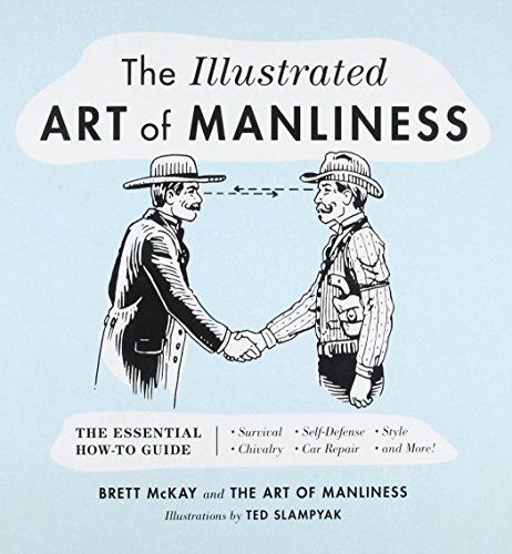 The Illustrated Art of Manliness
