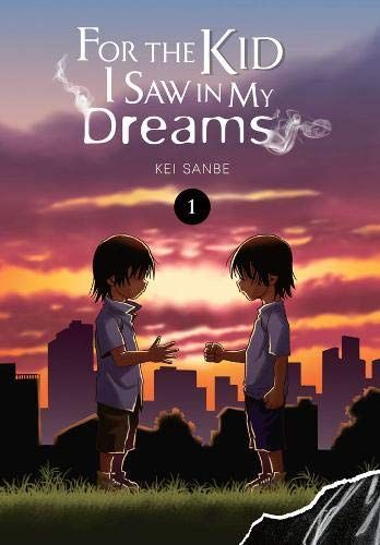For the Kid I Saw in My Dreams