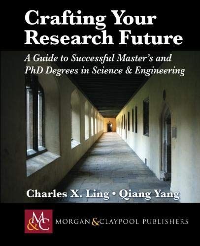 Crafting Your Research Future