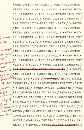 The Revolutionaries Try Again