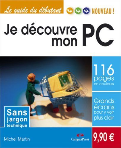 Je découvre mon PC