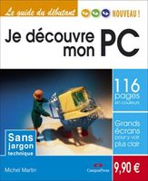 Je découvre mon PC