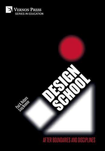 Design School: After Boundaries and Disciplines