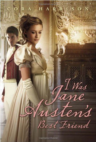 I was Jane Austen's Best Friend