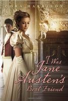I was Jane Austen's Best Friend