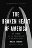 The Broken Heart of America