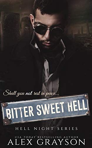 Bitter Sweet Hell