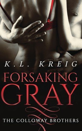 Forsaking Gray