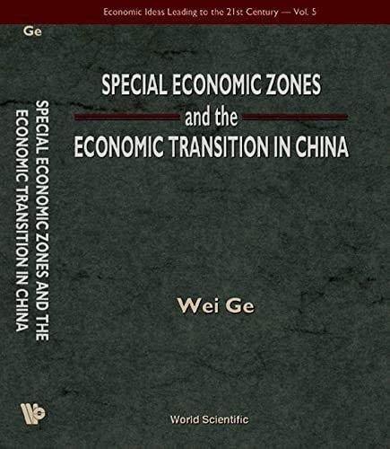 Special Economic Zones and the Economic Transition in China