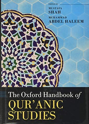 The Oxford Handbook of Qur'anic Studies