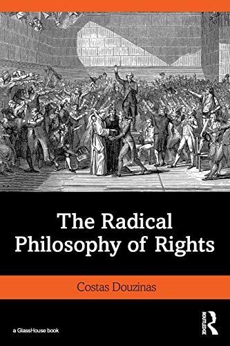 The Radical Philosophy of Rights