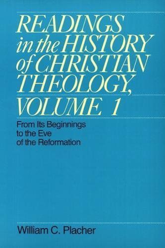 Readings in the History of Christian Theology: From its beginnings to the eve of the Reformation