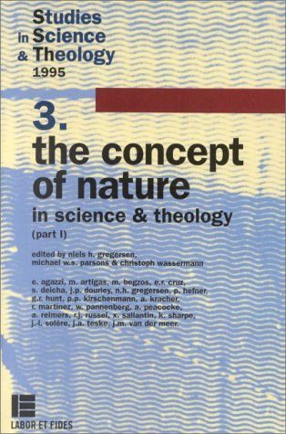 The Concept of Nature in Science and Theology