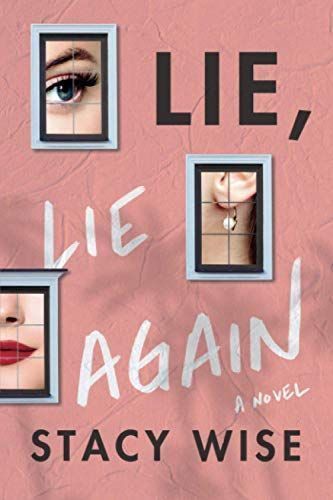 Lie, Lie Again