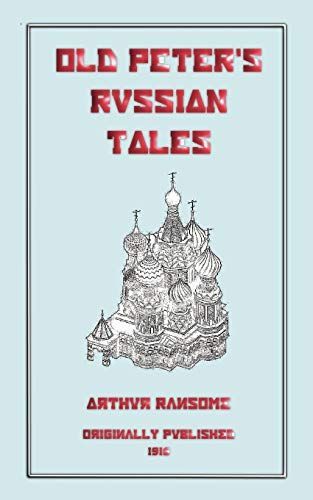 OLD PETER'S RUSSIAN TALES