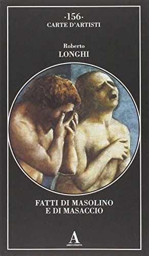 Fatti di Masolino e di Masaccio