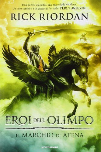 Il marchio di Atena. Eroi dell'Olimpo
