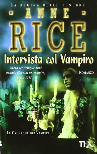 Intervista col vampiro. Le cronache dei vampiri