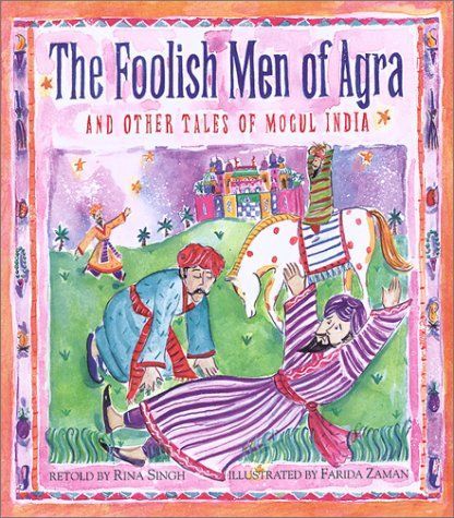 The Foolish Men of Agra