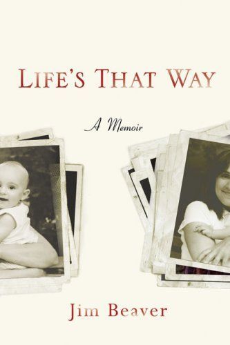 Life's that Way