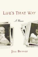 Life's that Way
