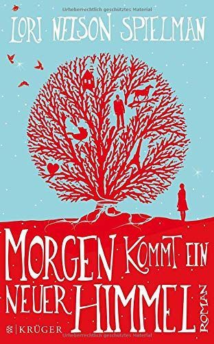 Morgen kommt ein neuer Himmel : Roman