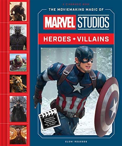The Moviemaking Magic of Marvel Avengers: Heroes and Villains