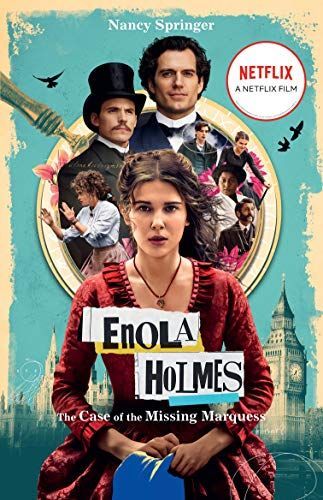 Enola Holmes: the Case of the Missing Marquess (Film Tie-In)