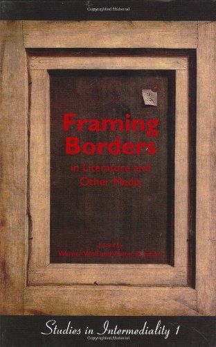 Framing Borders in Literature and Other Media