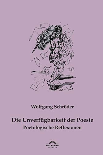 Die Unverfügbarkeit der Poesie