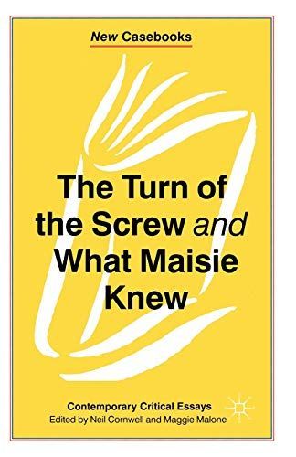The Turn of the Screw and What Maisie Knew