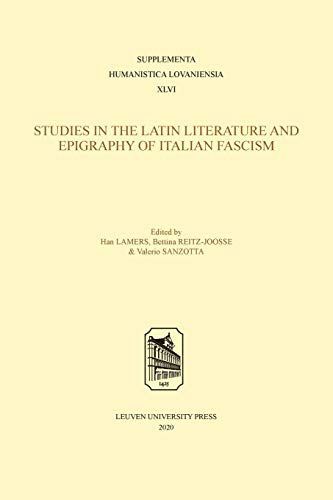 Studies in the Latin Literature and Epigraphy of Italian Fascism